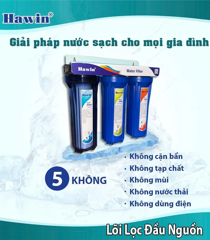 Bộ lõi lọc nước thô đầu nguồn Hawin